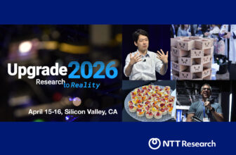 NTT’s Upgrade 2026 Will Showcase How AI, Photonics and Quantum Research Reach the Real World